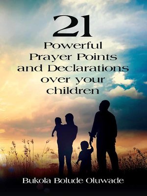cover image of 21 Powerful Prayers and Declarations for Your Children